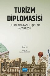 Turizm Diplomasisi - Uluslararası İlişkiler ve Turizm - 1