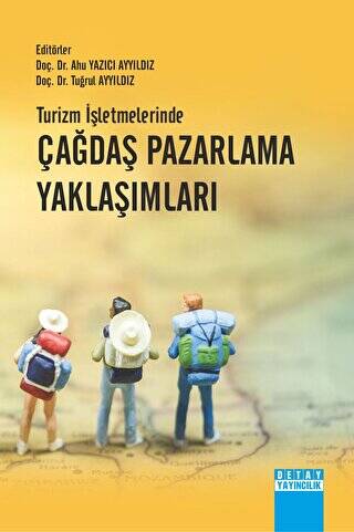 Turizm İşletmelerinde Çağdaş Pazarlama Yaklaşımları - 1