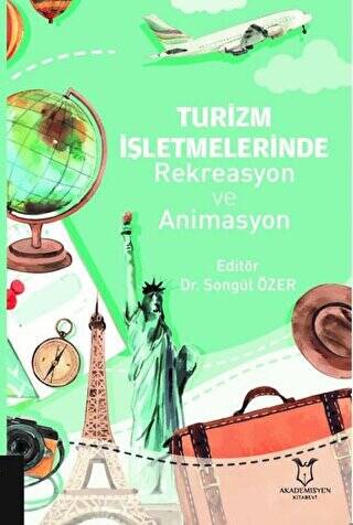 Turizm İşletmelerinde Rekreasyon ve Animasyon - 1