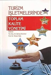 Turizm İşletmelerinde Toplam Kalite Yönetimi - 1