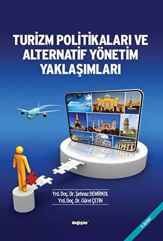 Turizm Politikaları ve Alternatif Yönetim Yaklaşımları - 1