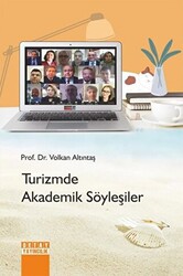 Turizmde Akademik Söyleşiler - 1