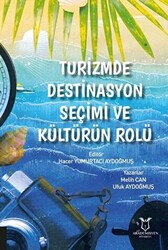 Turizmde Destinasyon Seçimi ve Kültürün Rolü - 1