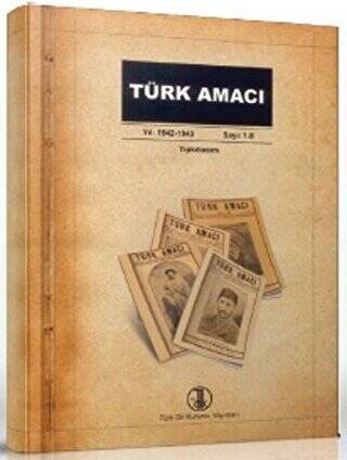 Türk Amacı Sayı: 1-8 - 1