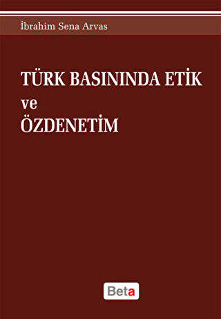 Türk Basınında Etik ve Özdenetim - 1