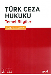 Türk Ceza Hukuku Temel Bilgiler - 1