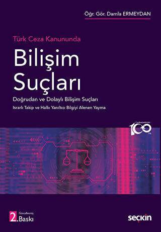 Türk Ceza Hukukunda - Bilişim Suçları - 1