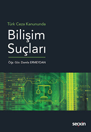 Türk Ceza Kanununda Bilişim Suçları - 1