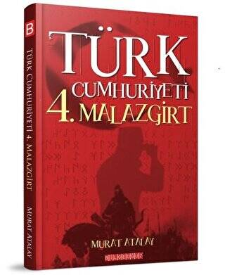 Türk Cumhuriyeti 4. Malazgirt - 1