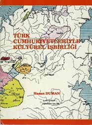 Türk Cumhuriyetleriyle Kültürel İşbirliği - 1