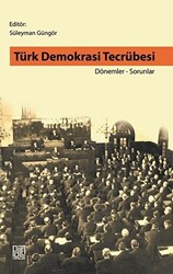 Türk Demokrasi Tecrübesi - 1