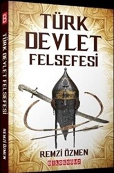 Türk Devlet Felsefesi - 1