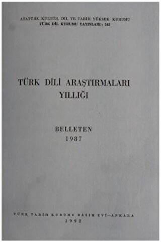 Türk Dili Araştırmaları Yıllığı - Belleten 1987 - 1