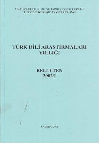 Türk Dili Araştırmaları Yıllığı - Belleten 2002 - 1 - 1