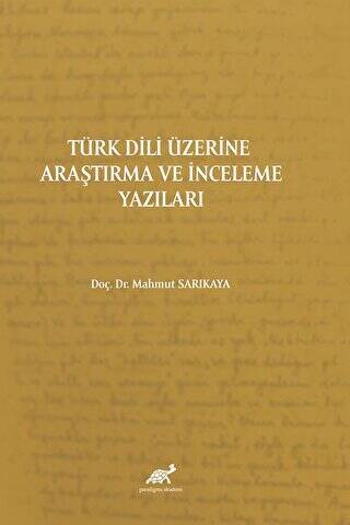 Türk Dili Üzerine Araştırma Ve İnceleme Yazıları - 1