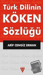 Türk Dilinin Köken Sözlüğü - 1