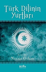 Türk Dilinin Yurtları - 1