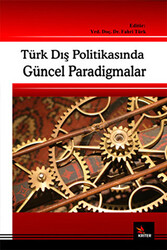 Türk Dış Politikasında Güncel Paradigmalar - 1