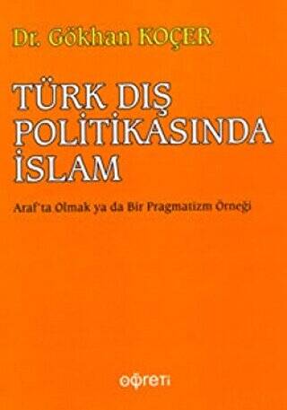 Türk Dış Politikasında İslam - 1