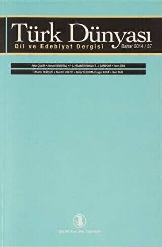 Türk Dünyası Dil ve Edebiyat Dergisi Sayı: 37 Bahar 2014 - 1