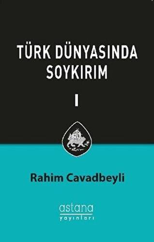 Türk Dünyasında Soykırım Cilt 1 - 1