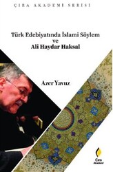 Türk Edebiyatında İslami Söylem ve Ali Haydar Haksal - 1