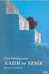 Türk Edebiyatında Nazım ve Nesir - 1