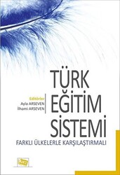 Türk Eğitim Sistemi Farklı Ülkelerle Karşılaştırmalı - 1