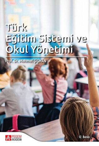 Türk Eğitim Sistemi ve Okul Yönetimi - 1