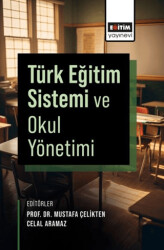 Türk Eğitim Sistemi ve Okul Yönetimi - 1