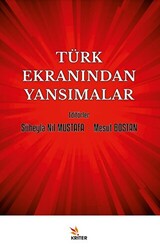 Türk Ekranından Yansımalar - 1