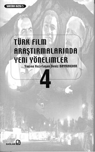 Türk Film Araştırmalarında Yeni Yönelimler 4 - 1