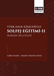 Türk Halk Ezgileriyle Solfej Eğitimi-II - 1