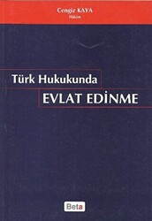 Türk Hukukunda Evlat Edinme - 1