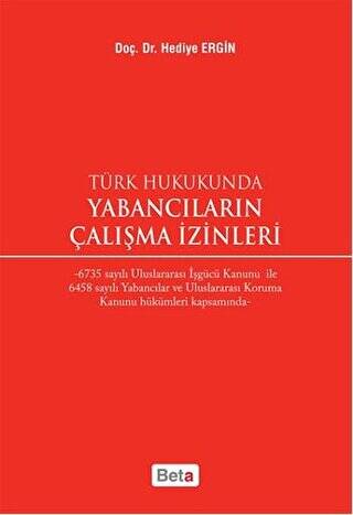 Türk Hukukunda Yabancıların Çalışma İzinleri - 1