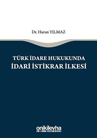 Türk İdare Hukukunda İdari İstikrar İlkesi - 1