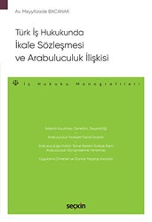 Türk İş Hukukunda İkale Sözleşmesi ve Arabuluculuk İlişkisi - 1