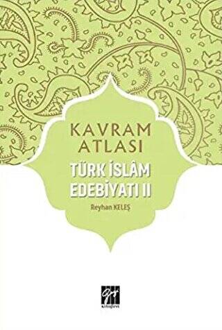 Türk İslam Edebiyatı 2 - Kavram Atlası - 1