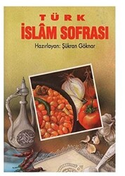 Türk İslam Sofrası - 1