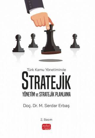 Türk Kamu Yönetiminde Stratejik Yönetim ve Stratejik Planlama - 1