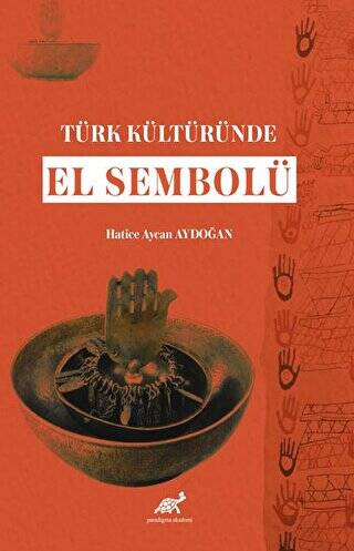 Türk Kültüründe El Sembolü - 1