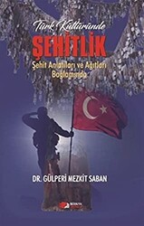 Türk Kültüründe Şehitlik - 1