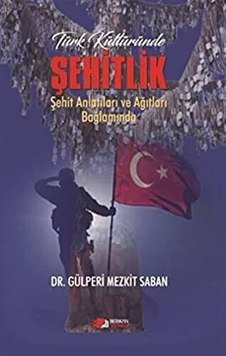 Türk Kültüründe Şehitlik - 1