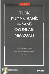 Türk Kumar, Bahis ve Şans Oyunları Mevzuatı - 1