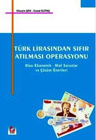 Türk Lirasından Sıfır Atılması Operasyonu - 1