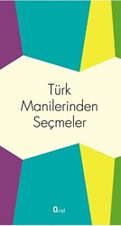 Türk Manilerinden Seçmeler - 1