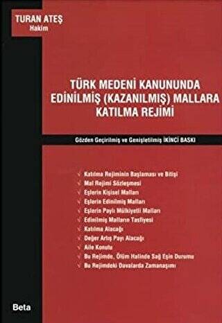 Türk Medeni Kanununda Edinilmiş Kazanılmış Mallara Katılma Rejimi - 1