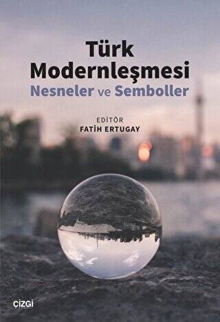 Türk Modernleşmesi - 1