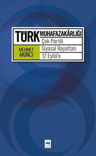 Türk Muhafazakarlığı - 1