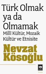 Türk Olmak Ya Da Olmamak - 1